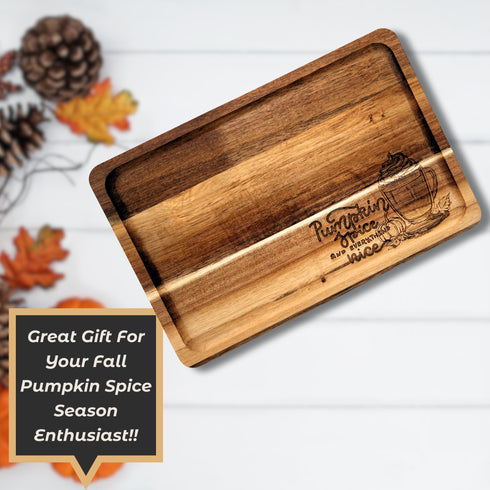 Pumpkin Spice & Everything Nice Wood Serving Tray-Laser Engraved