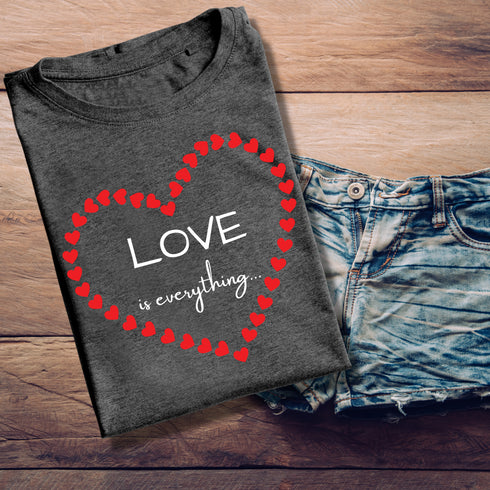Love is Everything Valentines Crewneck T-Shirt-Unisex